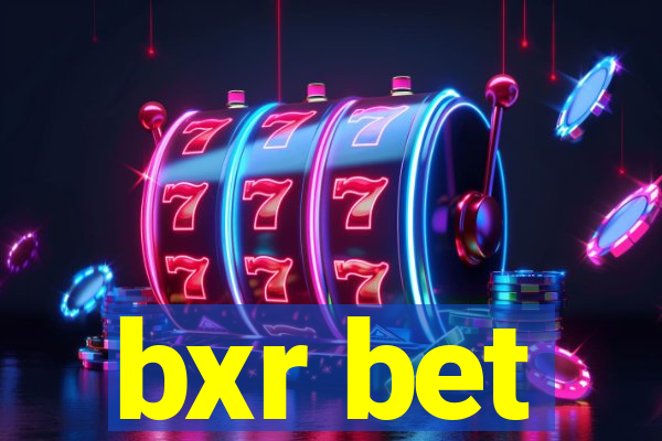 bxr bet